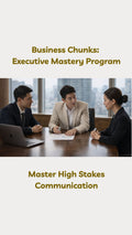 Business Chunks Mastery System