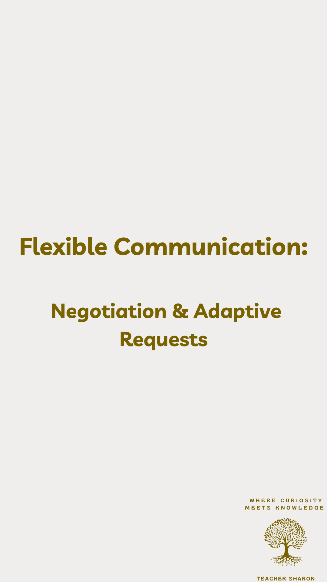 Flexible Communication: Negotiation & Adaptive Requests