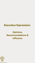 Executive Expression: Opinions, Recommendations & Influence